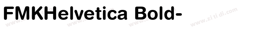 FMKHelvetica Bold字体转换